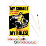 2 My Garage My Rules - DIY Metal Poster