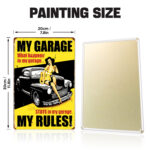 4 My Garage My Rules - DIY Metal Poster