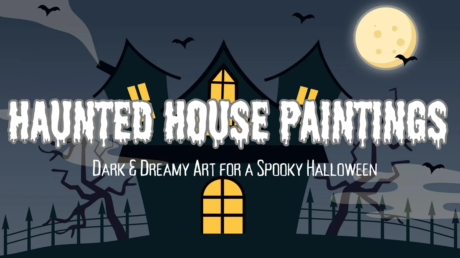 ️ Haunted House Paintings: Dark & Dreamy Art for a Spooky Halloween 8 Haunted House Paintings