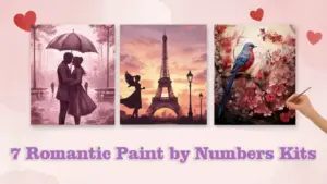 7 Romantic Paint by Numbers Kits